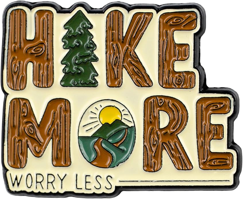 Hike More Worry Less Enamel Pin